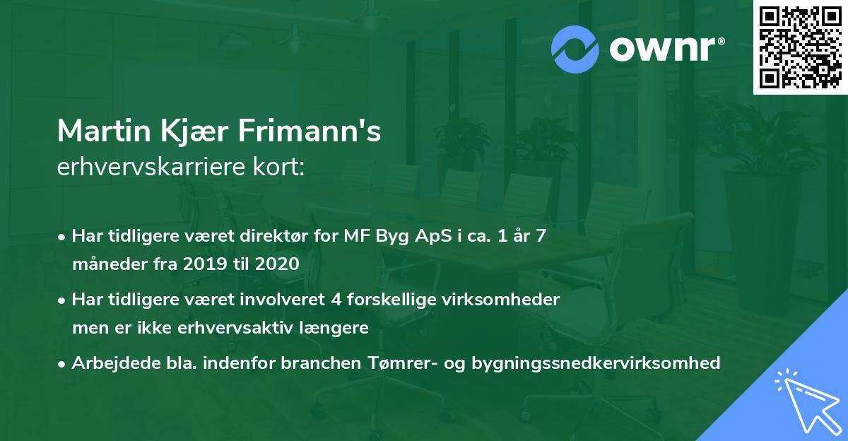 Martin Kjær Frimann's erhvervskarriere kort