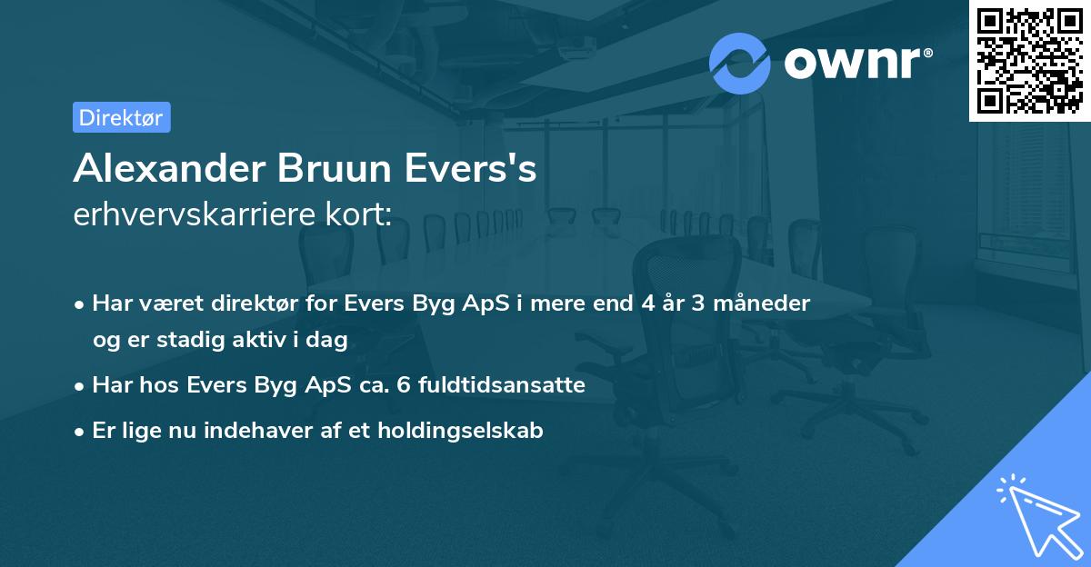 Alexander Bruun Evers's erhvervskarriere kort