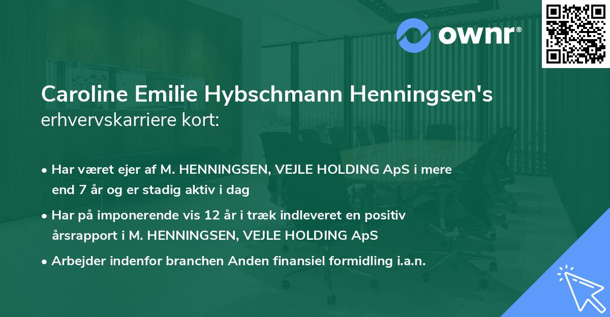 Caroline Emilie Hybschmann Henningsen's erhvervskarriere kort