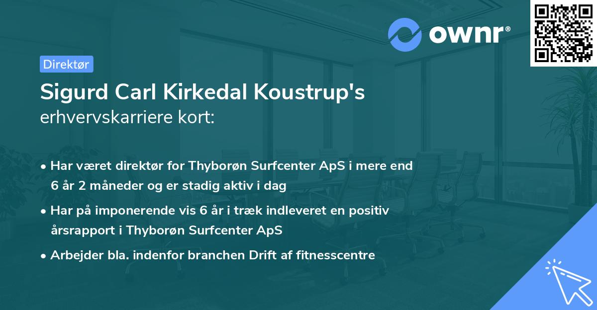 Sigurd Carl Kirkedal Koustrup's erhvervskarriere kort