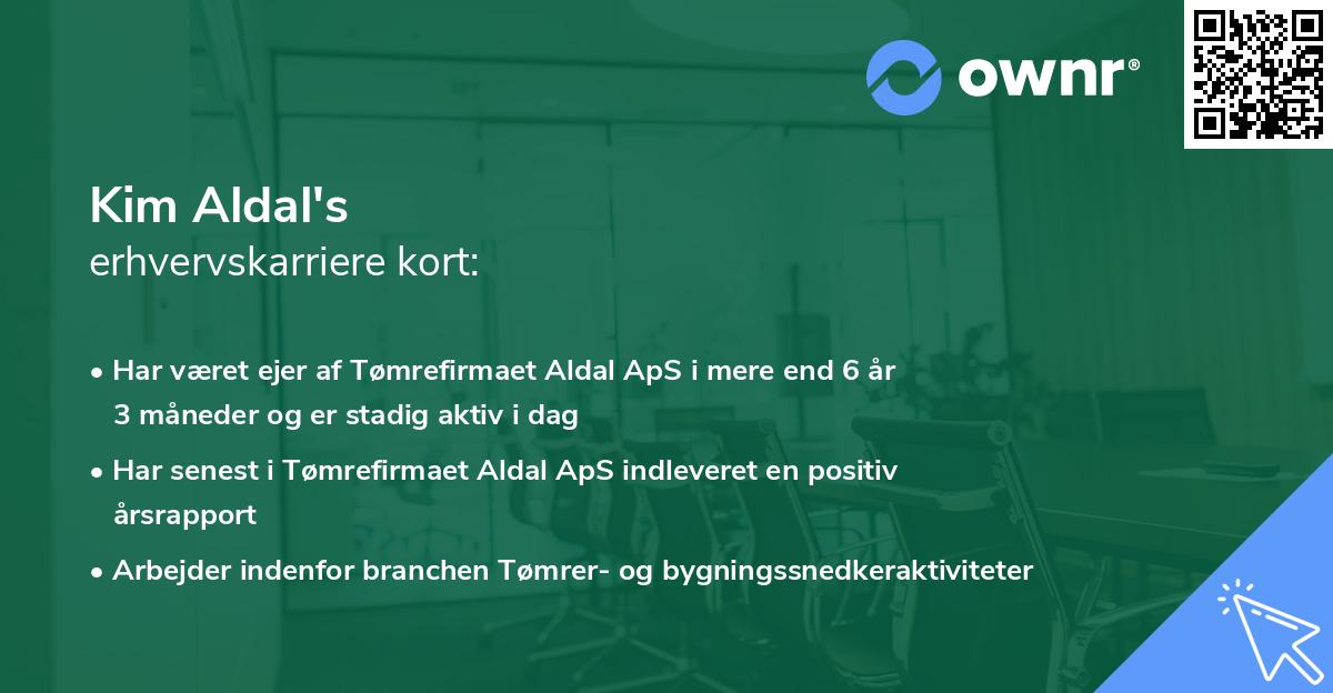 Kim Aldal's erhvervskarriere kort