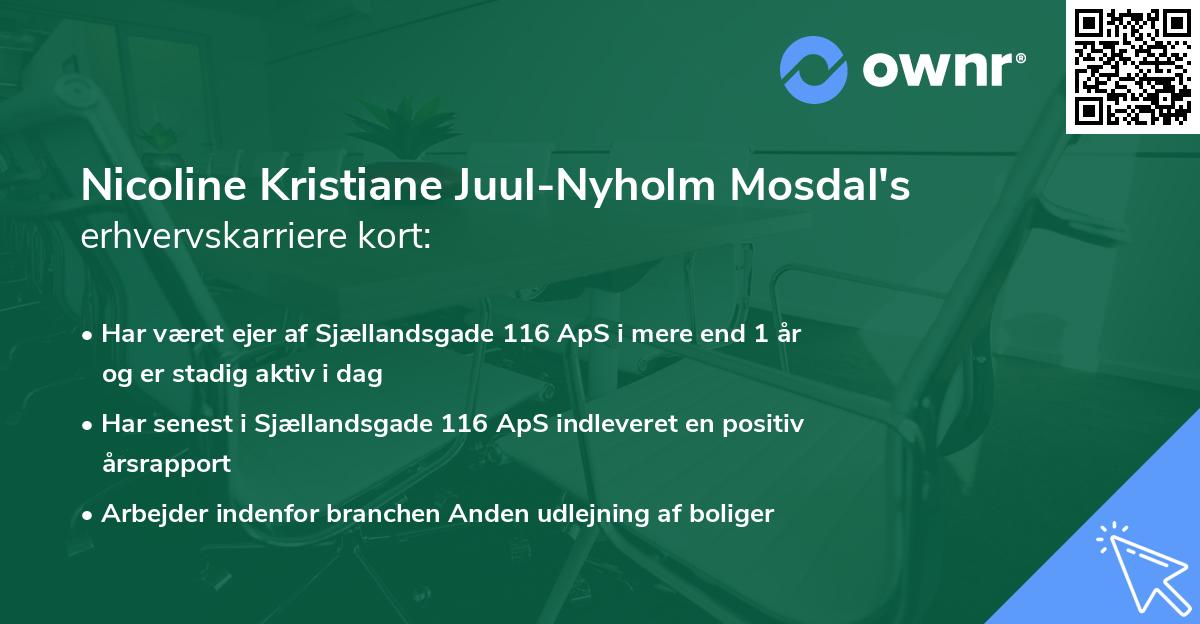 Nicoline Kristiane Juul-Nyholm Mosdal's erhvervskarriere kort