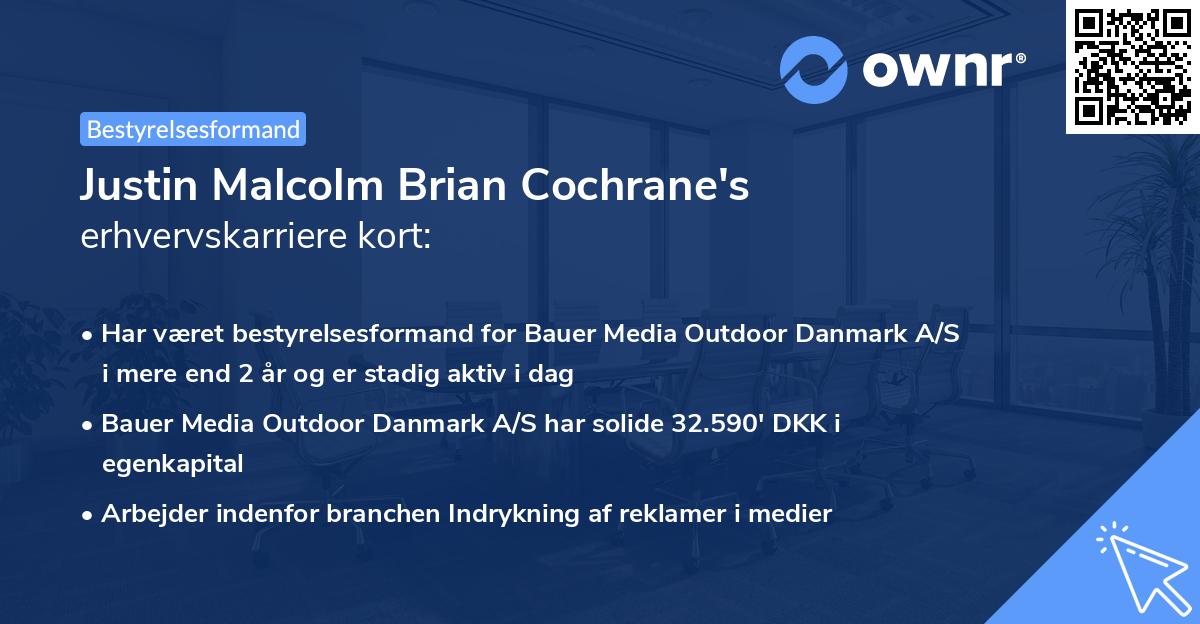 Justin Malcolm Brian Cochrane's erhvervskarriere kort