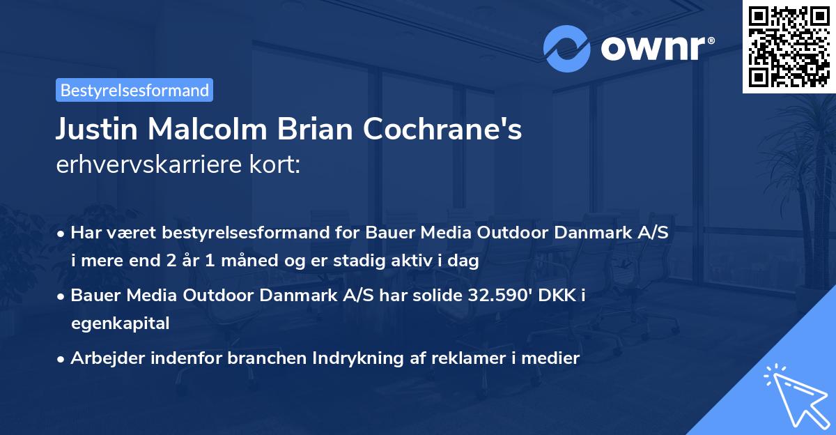 Justin Malcolm Brian Cochrane's erhvervskarriere kort