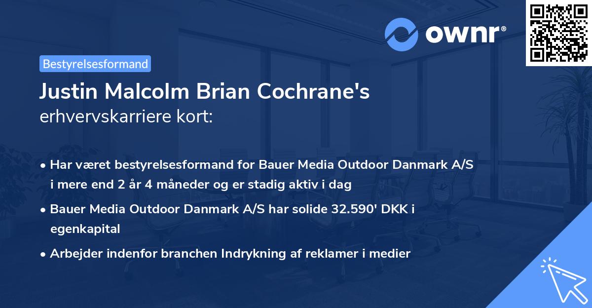 Justin Malcolm Brian Cochrane's erhvervskarriere kort