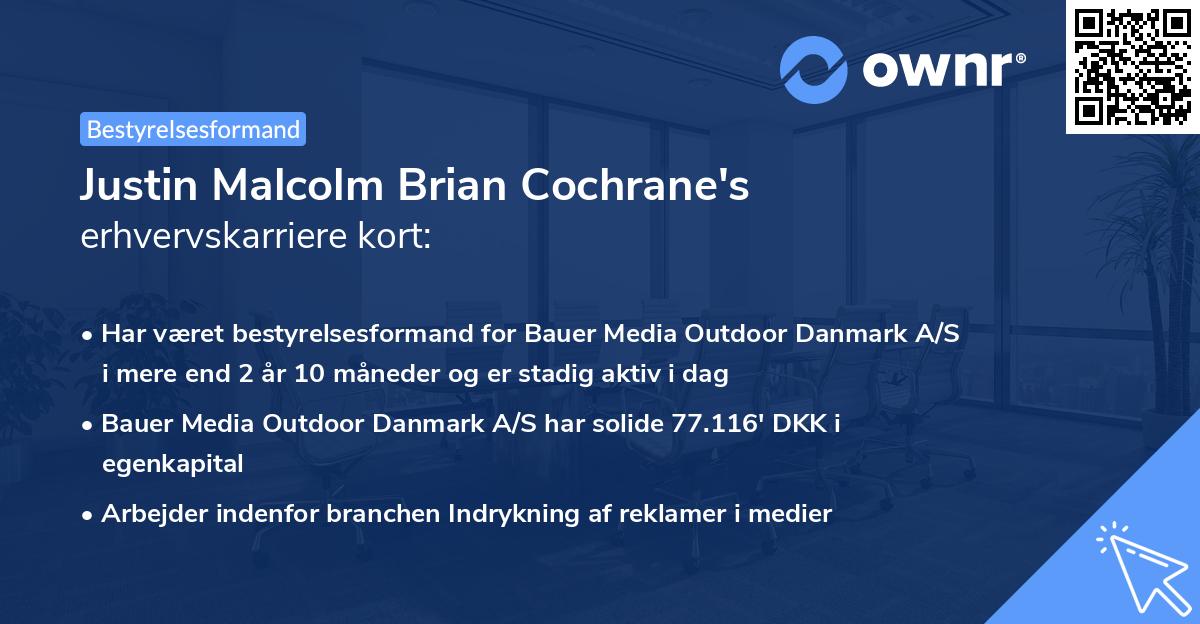 Justin Malcolm Brian Cochrane's erhvervskarriere kort