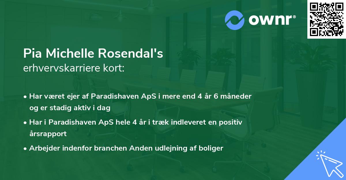 Pia Michelle Rosendal's erhvervskarriere kort