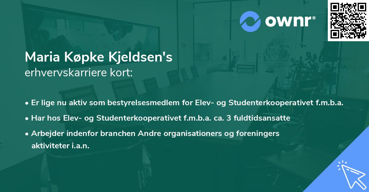 Maria Køpke Kjeldsen's erhvervskarriere kort