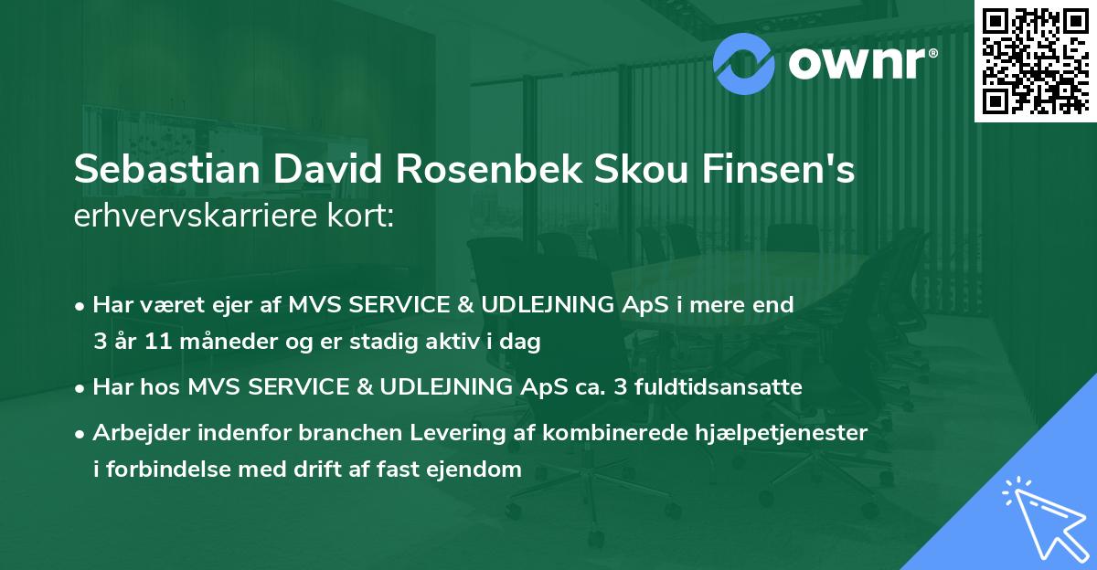 Sebastian David Rosenbek Skou Finsen's erhvervskarriere kort