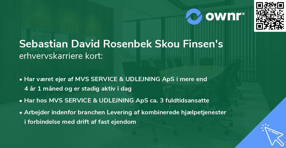 Sebastian David Rosenbek Skou Finsen's erhvervskarriere kort