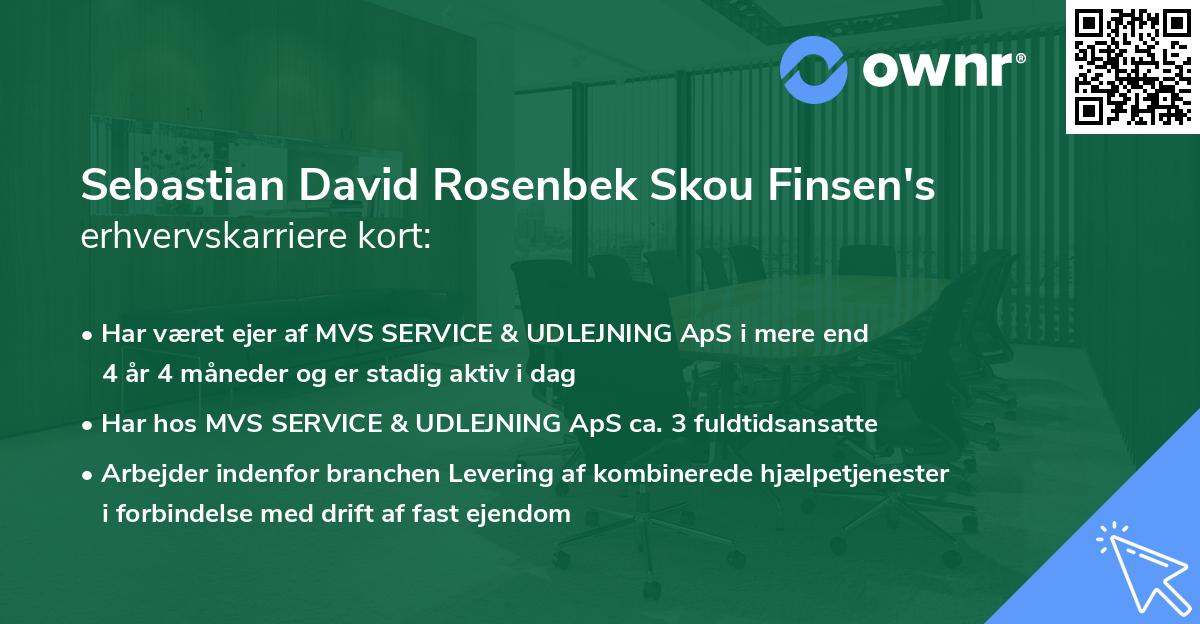 Sebastian David Rosenbek Skou Finsen's erhvervskarriere kort