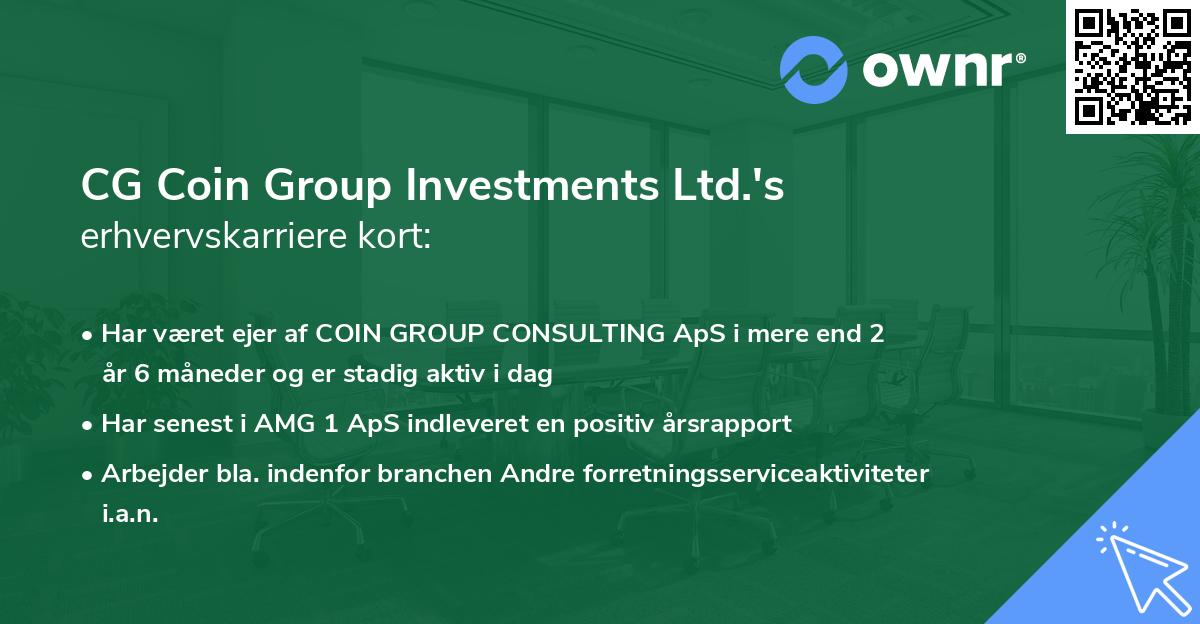 CG Coin Group Investments Ltd.'s erhvervskarriere kort