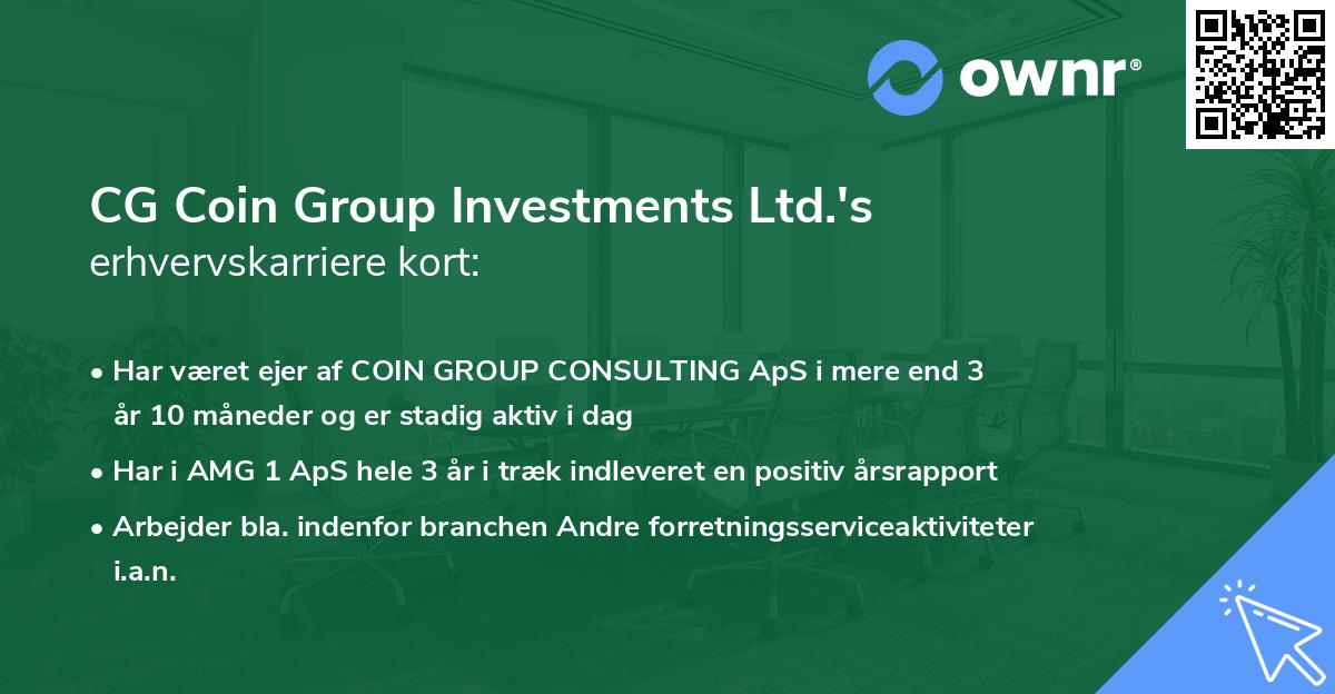 CG Coin Group Investments Ltd.'s erhvervskarriere kort