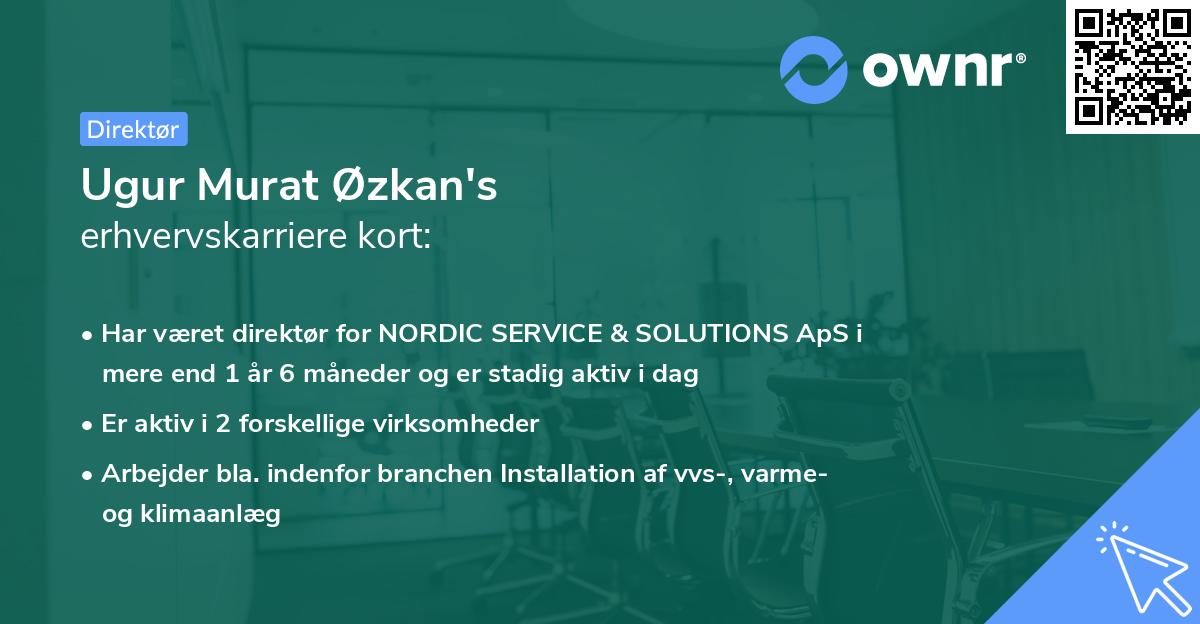 Ugur Murat Øzkan's erhvervskarriere kort
