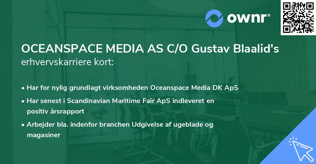 OCEANSPACE MEDIA AS C/O Gustav Blaalid's erhvervskarriere kort