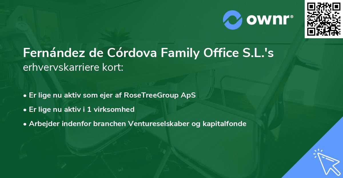 Fernández de Córdova Family Office S.L.'s erhvervskarriere kort