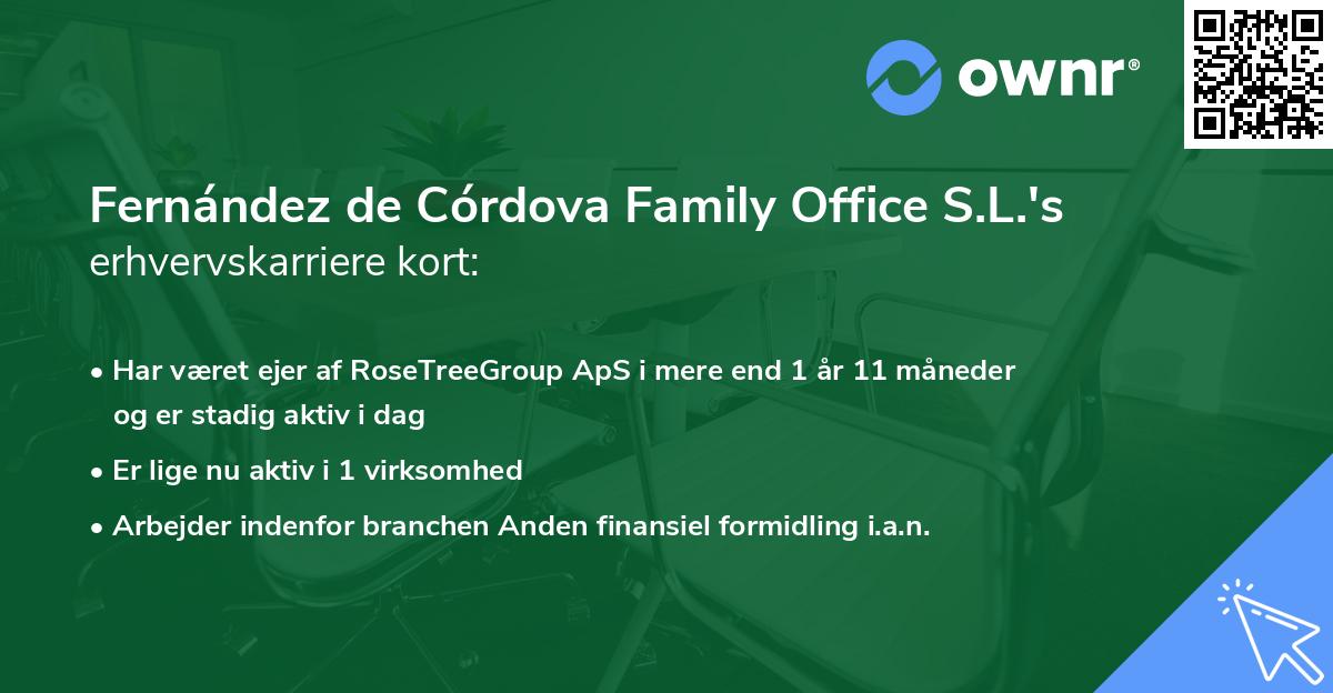 Fernández de Córdova Family Office S.L.'s erhvervskarriere kort