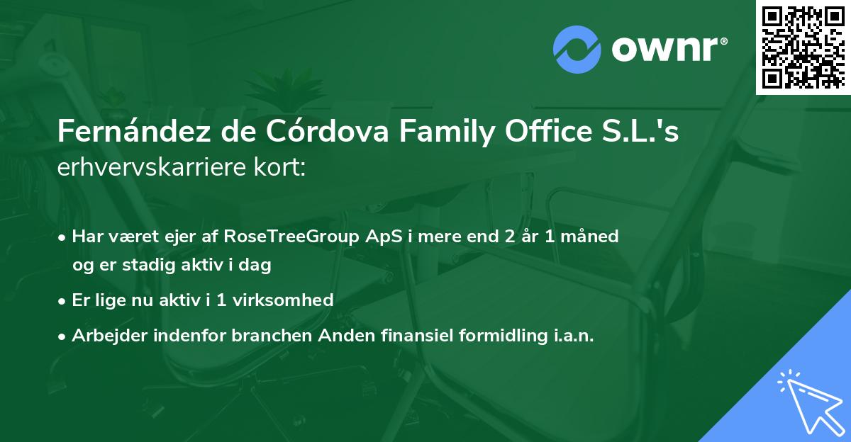 Fernández de Córdova Family Office S.L.'s erhvervskarriere kort