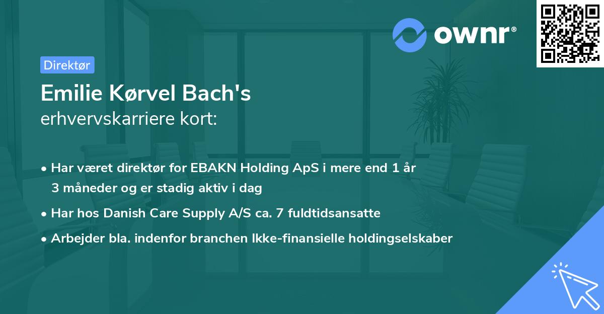 Emilie Kørvel Bach's erhvervskarriere kort