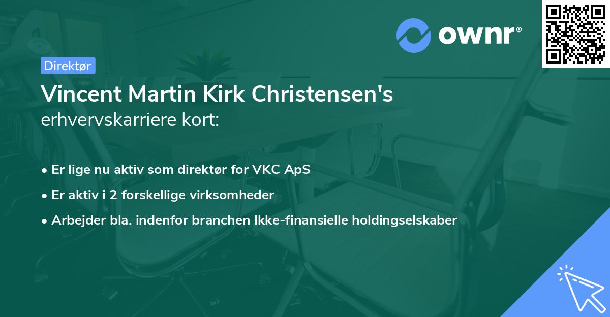 Vincent Martin Kirk Christensen's erhvervskarriere kort