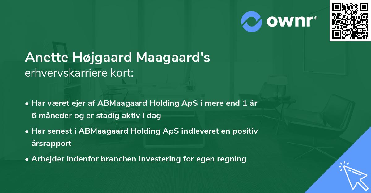 Anette Højgaard Maagaard's erhvervskarriere kort