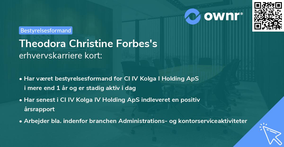 Theodora Christine Forbes's erhvervskarriere kort