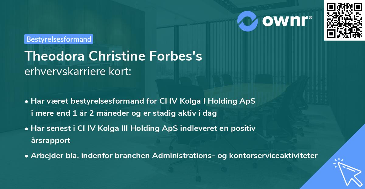 Theodora Christine Forbes's erhvervskarriere kort