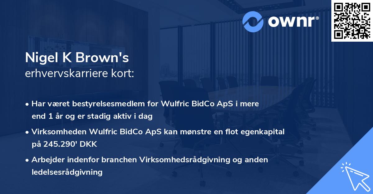 Nigel K Brown's erhvervskarriere kort