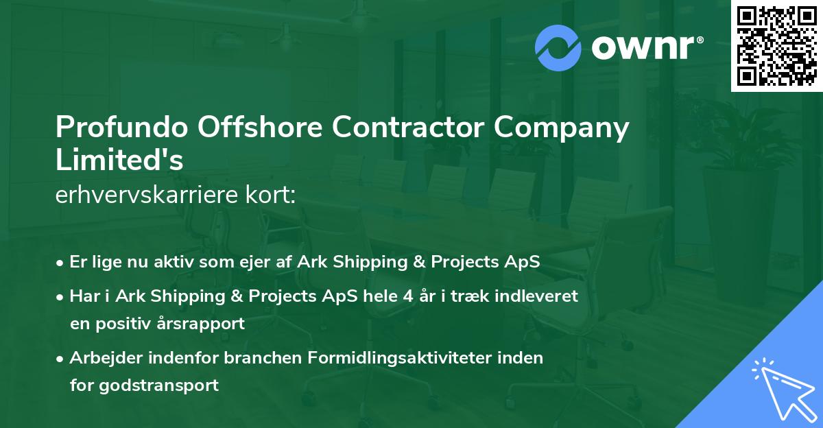 Profundo Offshore Contractor Company Limited's erhvervskarriere kort