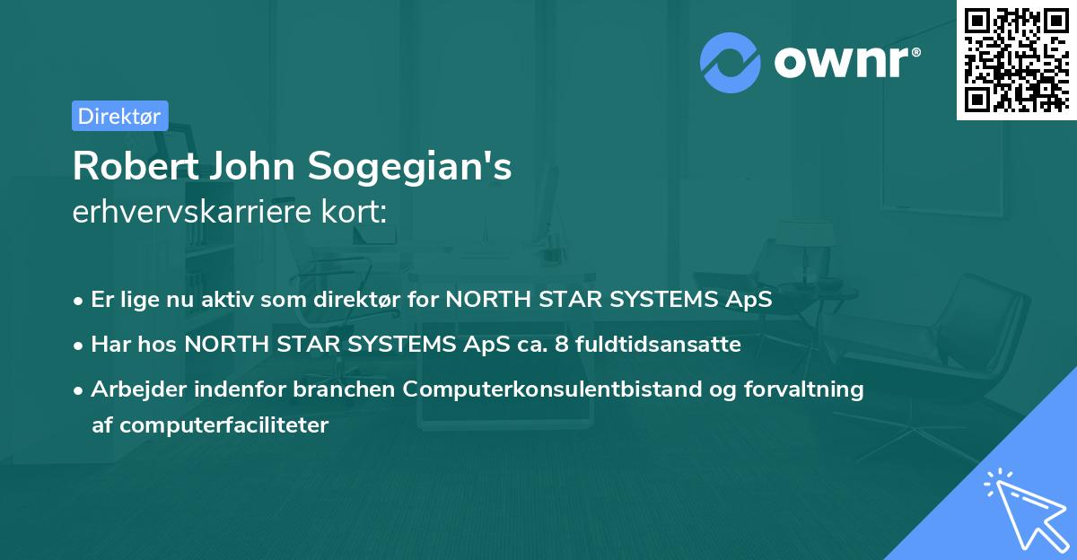 Robert John Sogegian's erhvervskarriere kort