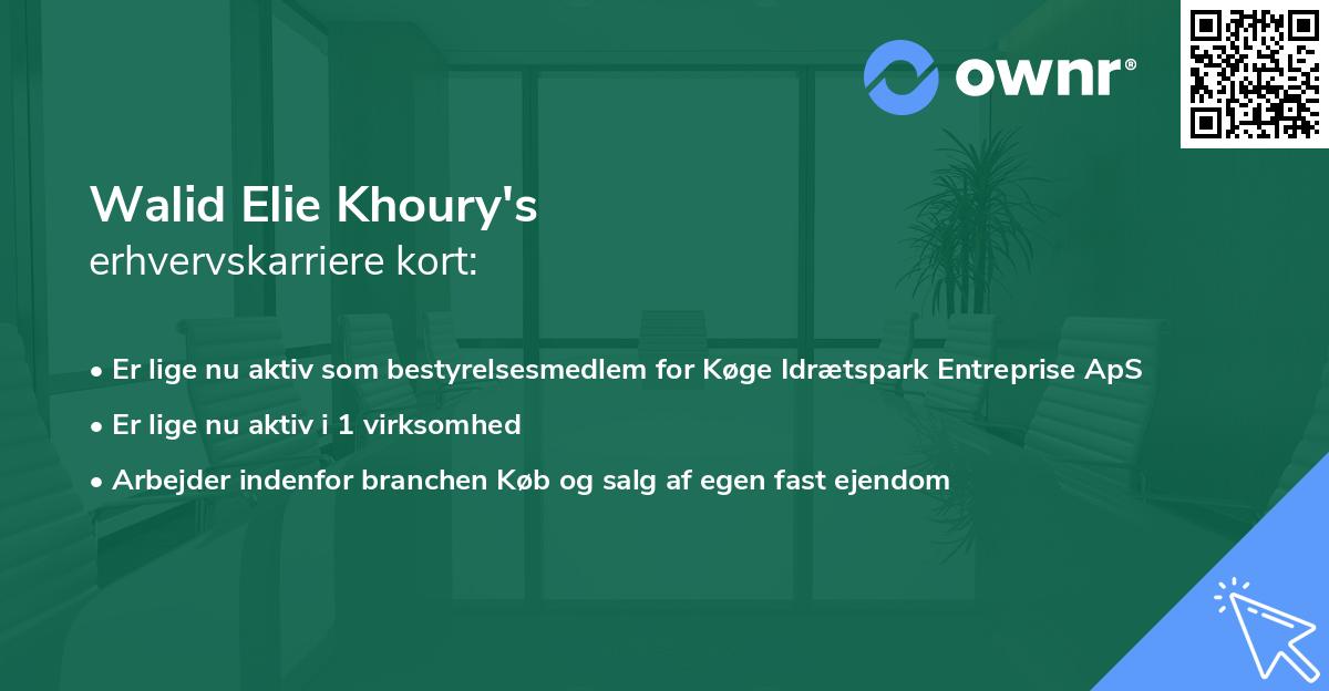 Walid Elie Khoury's erhvervskarriere kort