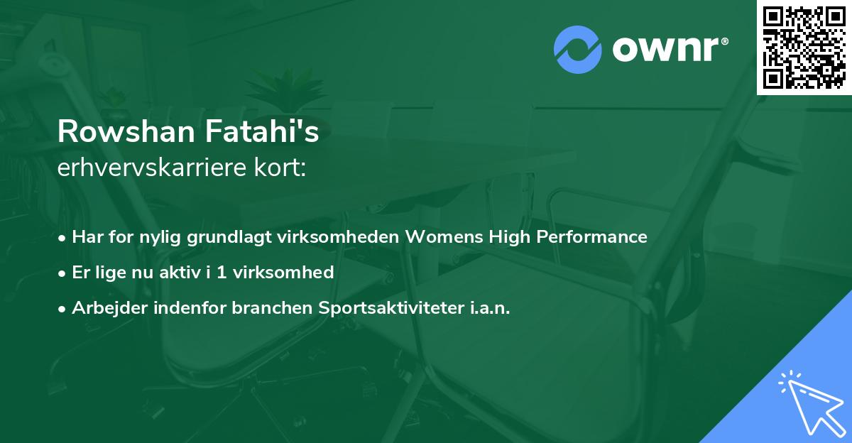 Rowshan Fatahi's erhvervskarriere kort