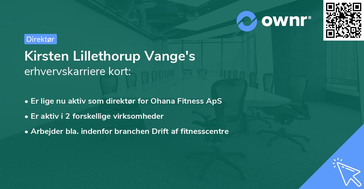 Kirsten Lillethorup Vange's erhvervskarriere kort