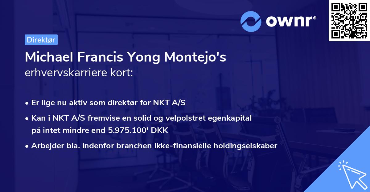 Michael Francis Yong Montejo's erhvervskarriere kort