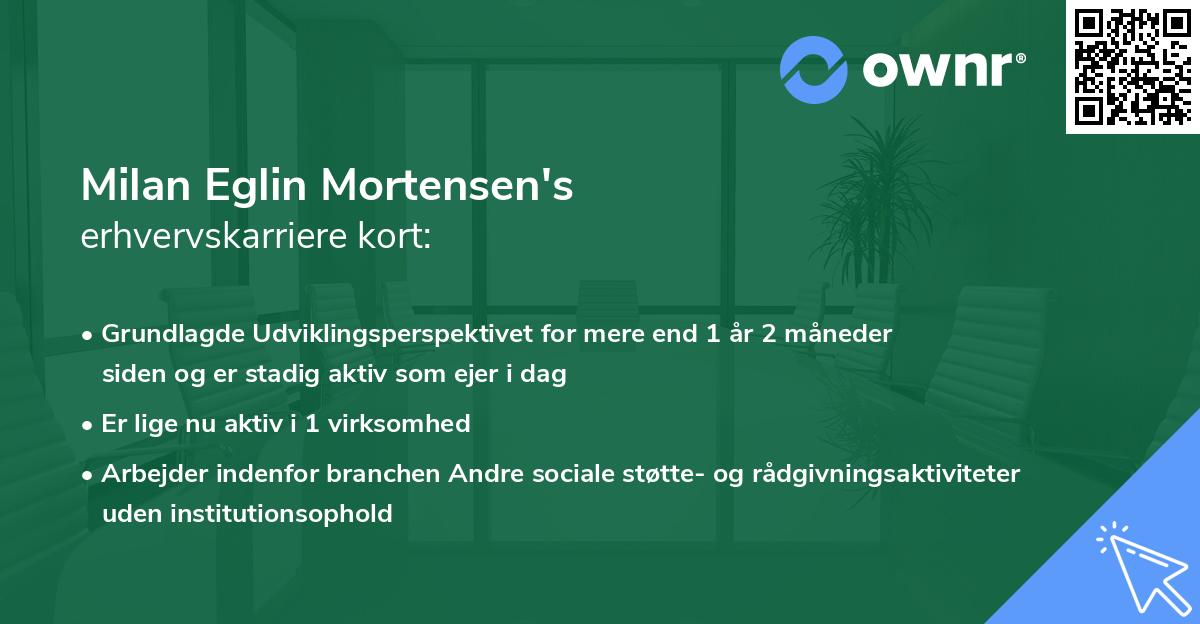 Milan Eglin Mortensen's erhvervskarriere kort