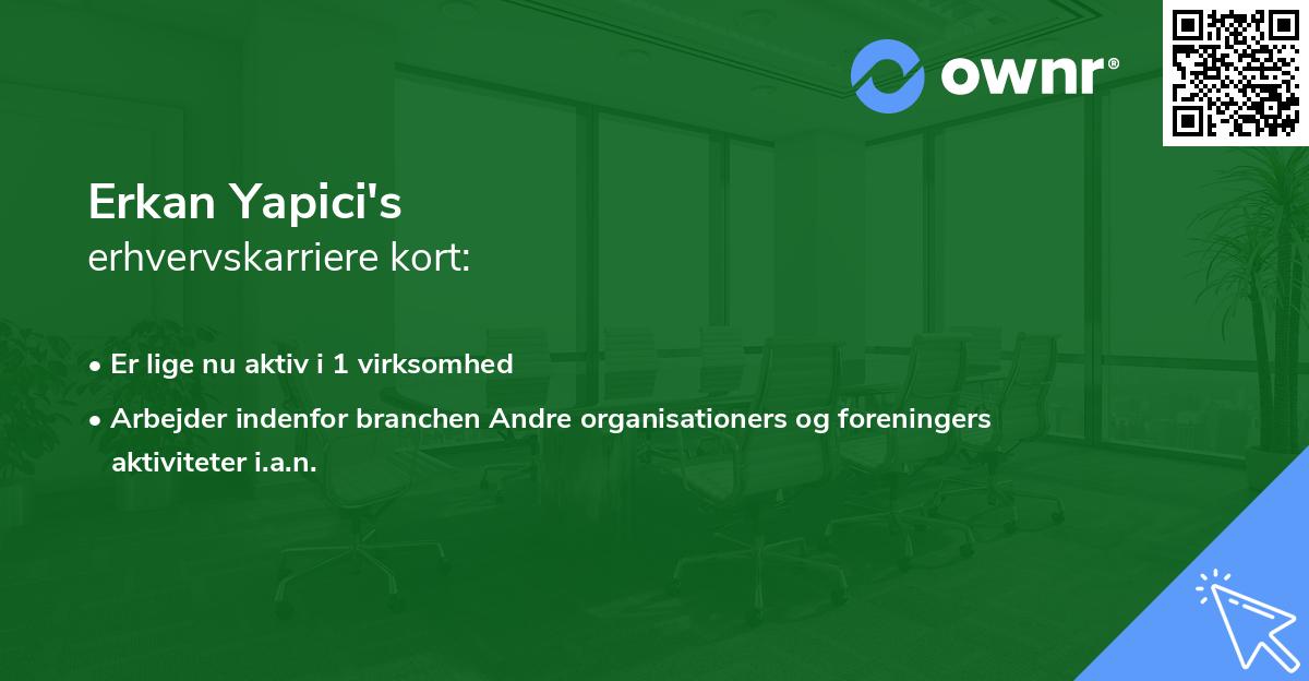 Erkan Yapici's erhvervskarriere kort