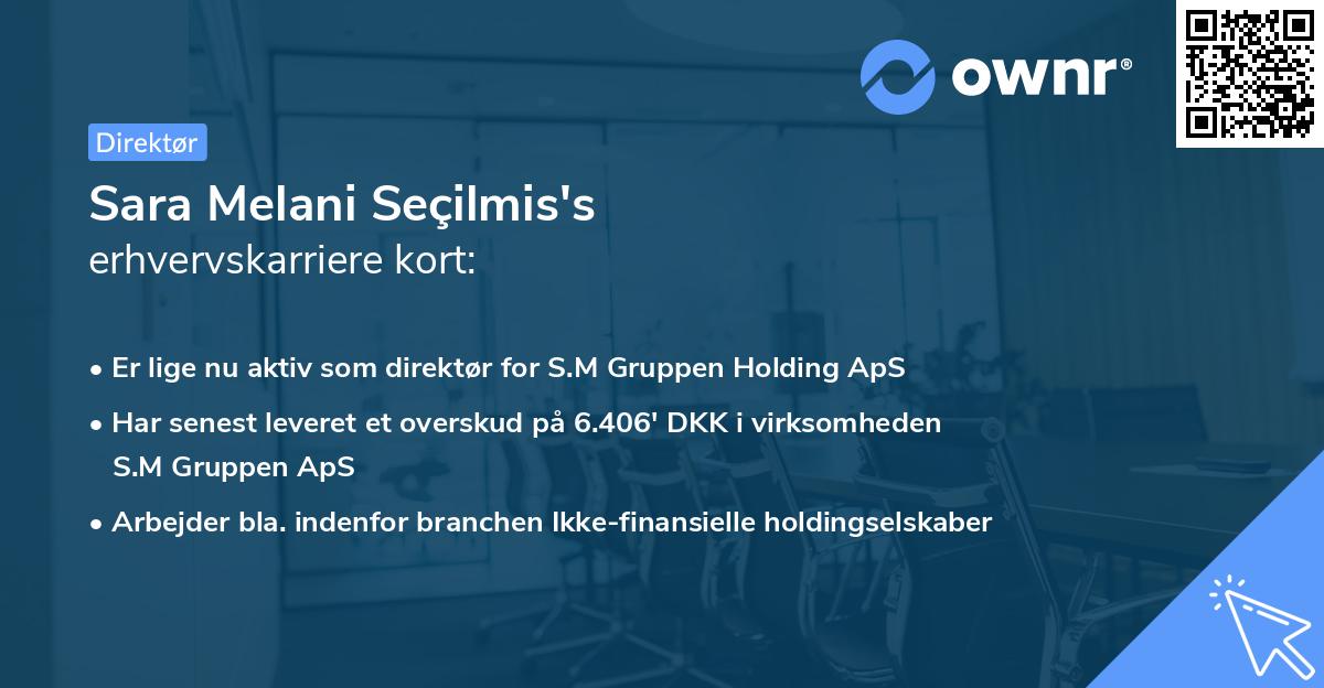 Sara Melani Seçilmis's erhvervskarriere kort