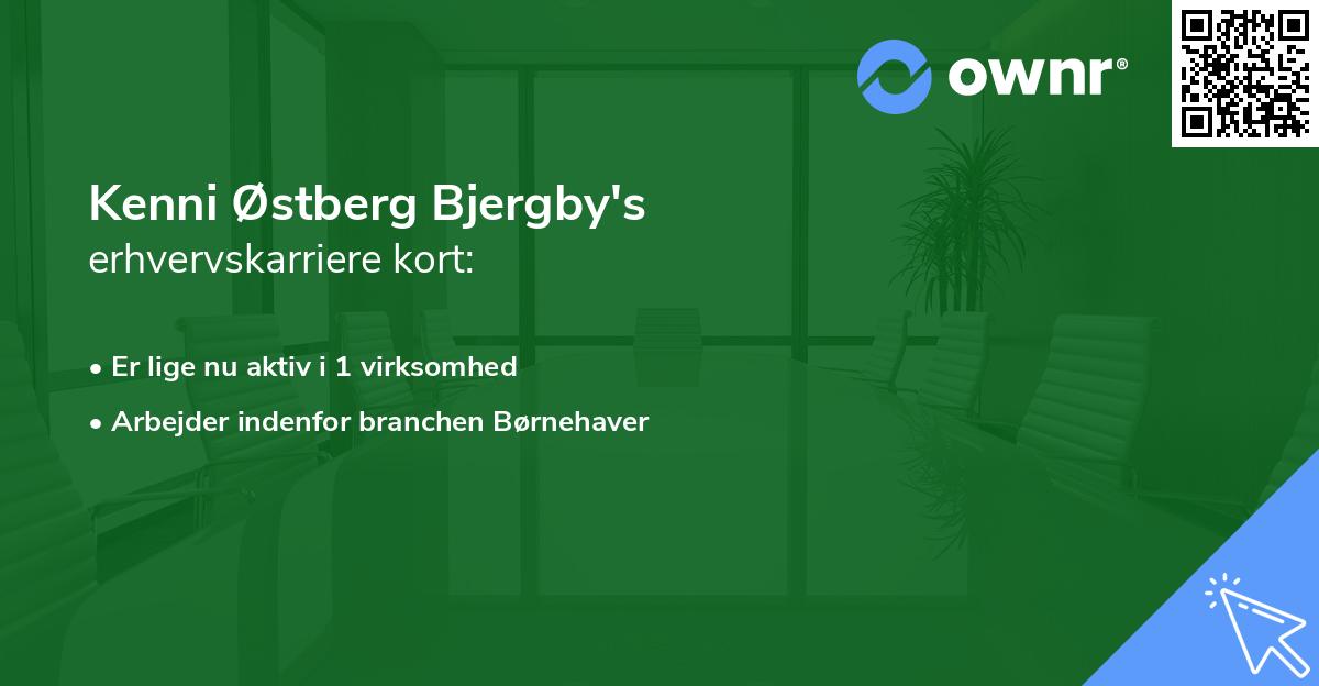 Kenni Østberg Bjergby's erhvervskarriere kort
