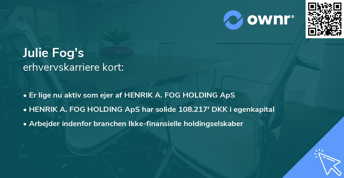 Julie Fog's erhvervskarriere kort