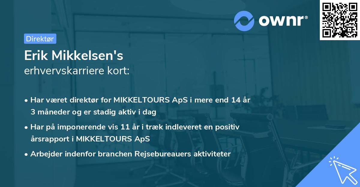 Erik Mikkelsen's erhvervskarriere kort
