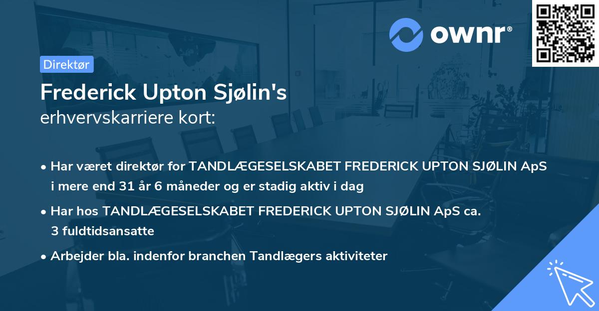 Frederick Upton Sjølin's erhvervskarriere kort
