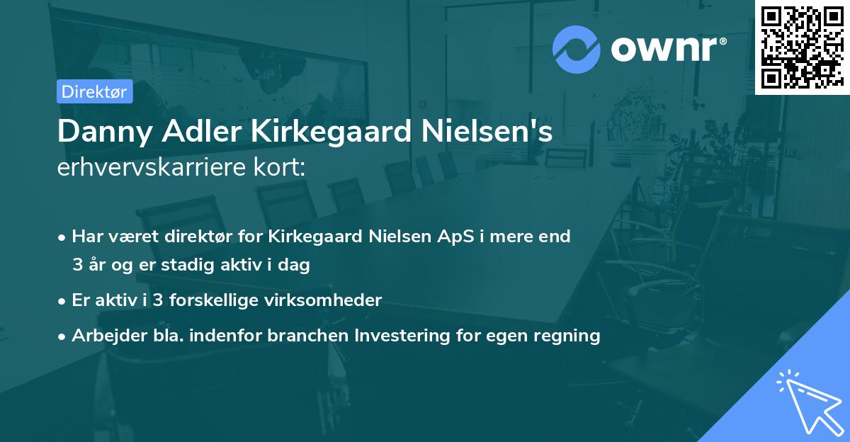 Danny Adler Kirkegaard Nielsen's erhvervskarriere kort