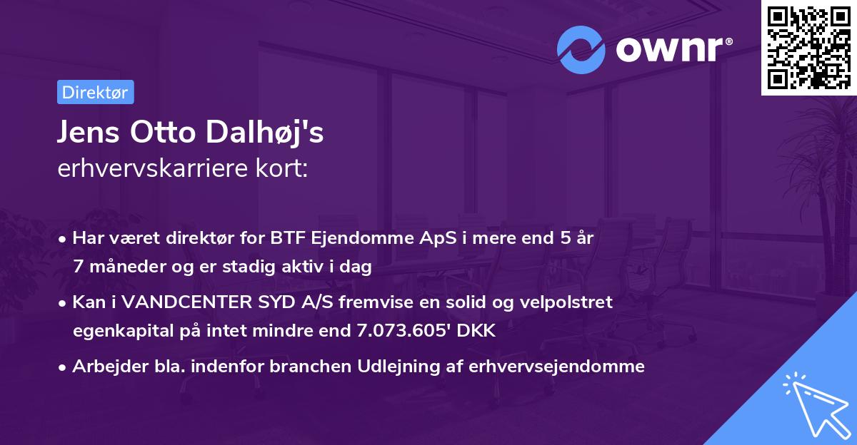 Jens Otto Dalhøj's erhvervskarriere kort