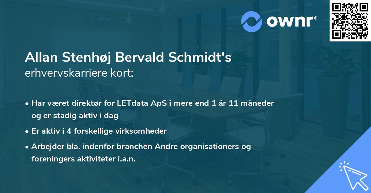 Allan Stenhøj Bervald Schmidt's erhvervskarriere kort