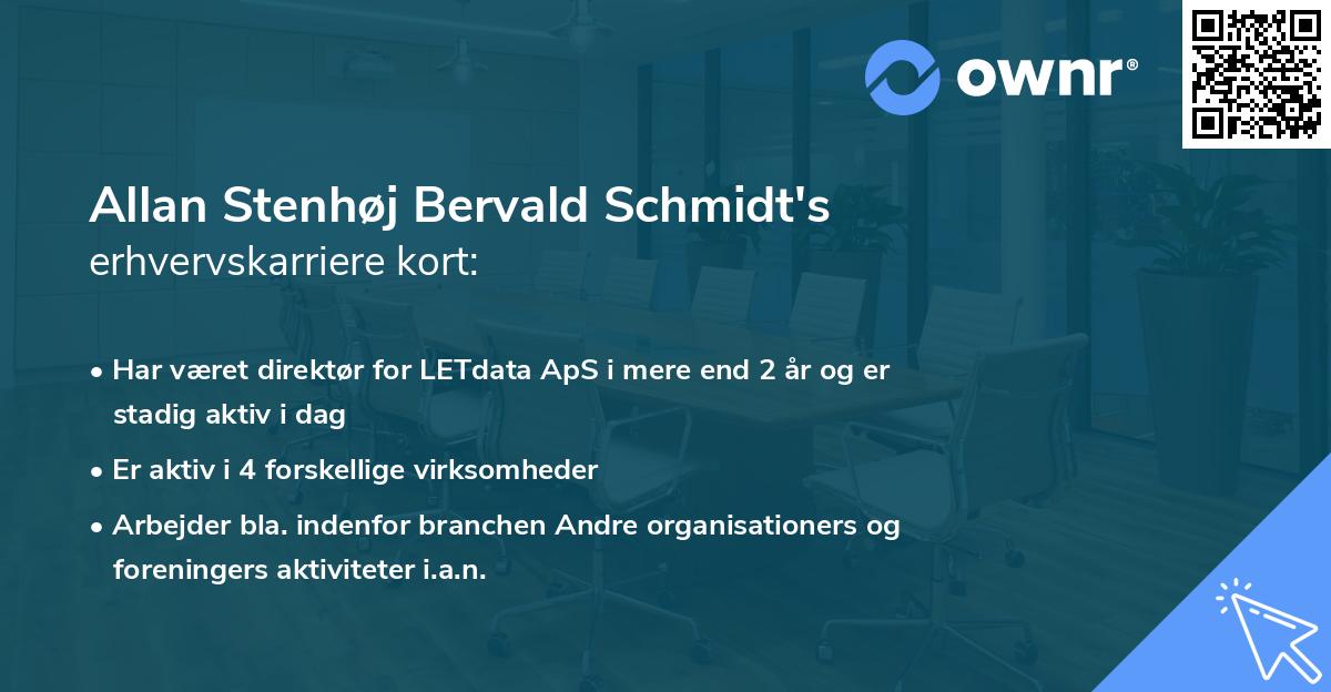 Allan Stenhøj Bervald Schmidt's erhvervskarriere kort