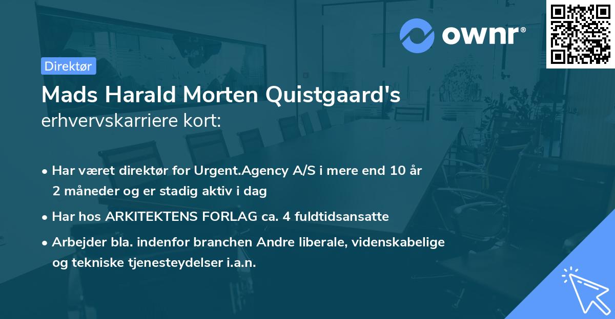 Mads Harald Morten Quistgaard's erhvervskarriere kort