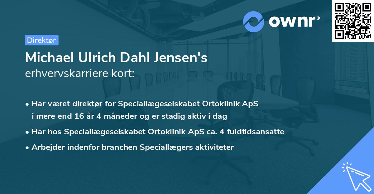 Michael Ulrich Dahl Jensen's erhvervskarriere kort