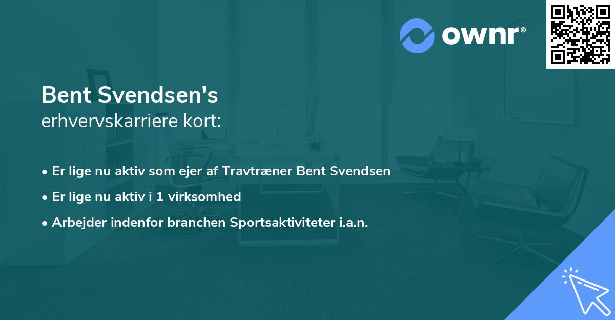 Bent Svendsen's erhvervskarriere kort