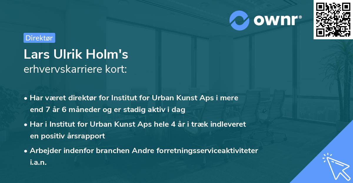Lars Ulrik Holm's erhvervskarriere kort