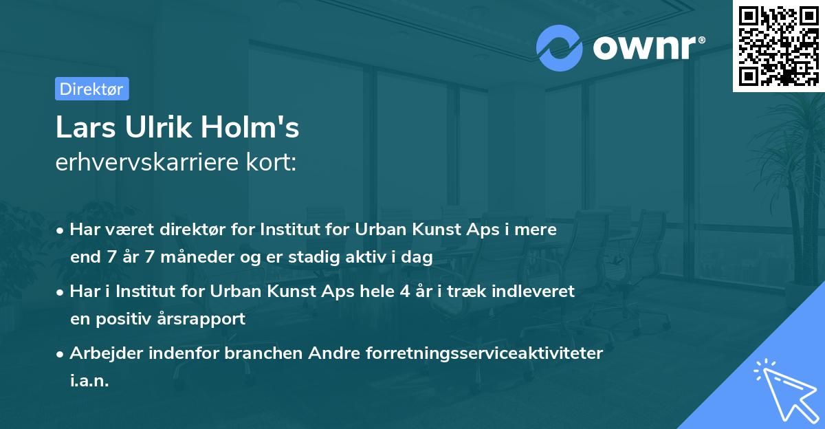 Lars Ulrik Holm's erhvervskarriere kort